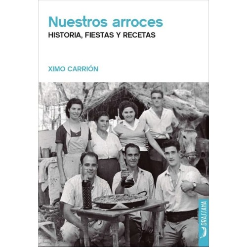 Livro Os nossos arrozes: história, festas e receitas